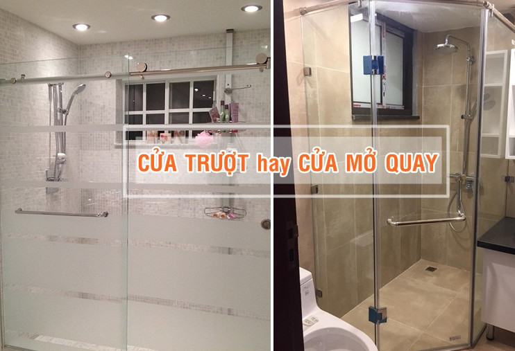 Nên lắp phòng tắm kính cửa trượt hay mở quay?