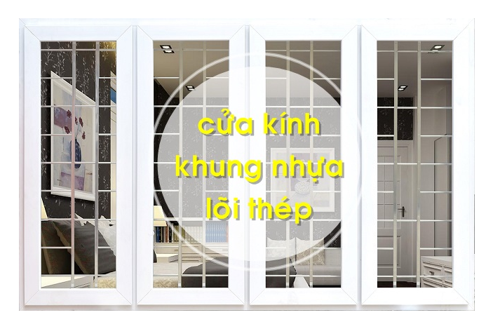 Cửa kính khung nhựa lõi thép